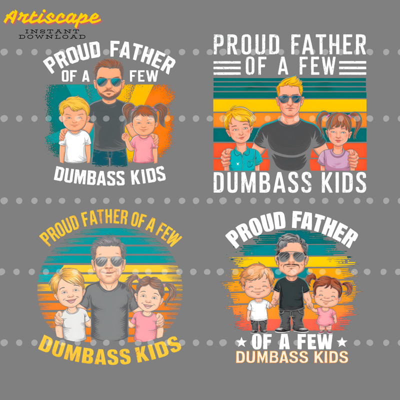 Proud-Father-Of-A-Few-Dumbass-Kids-PNG-Bundle-1805241015.png