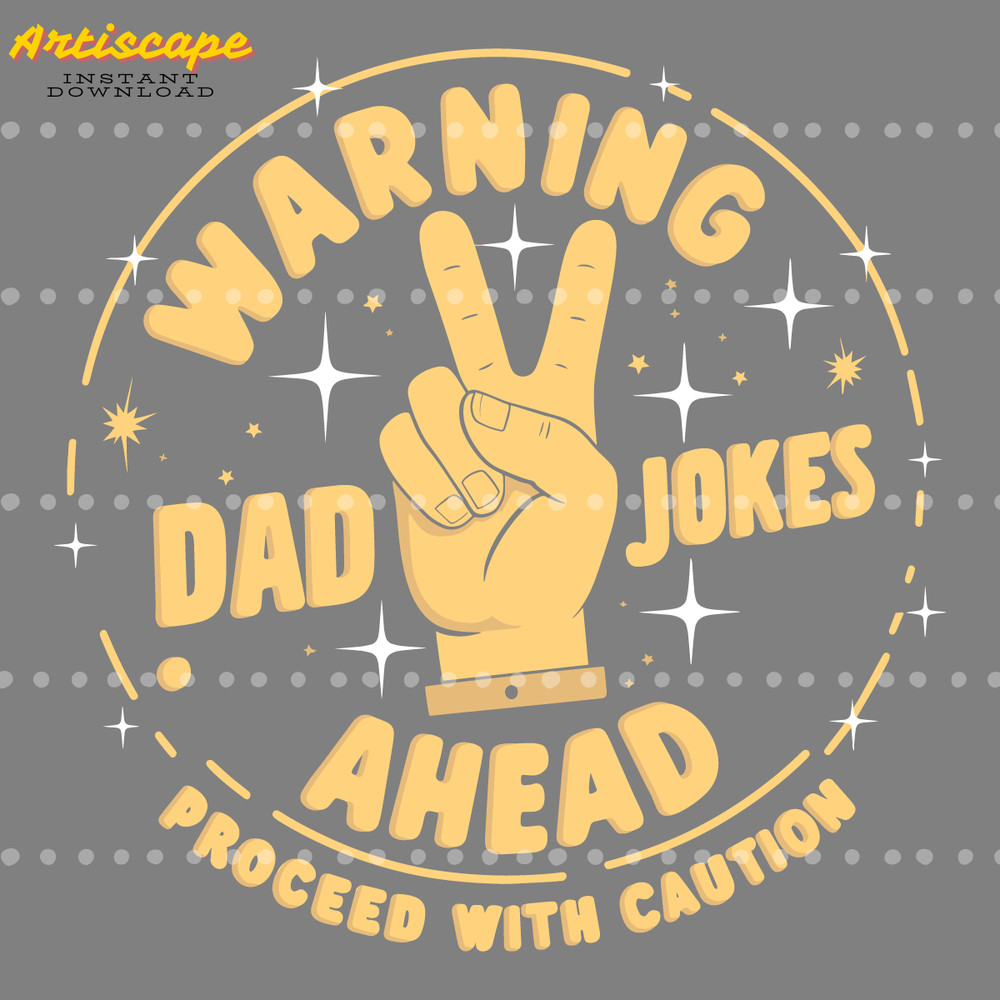 Warning-Dad-Jokes-Ahead-Proceed-With-Caution-SVG-1705241040.png
