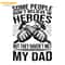 Some-People-Dont-Believe-In-Hero-Happy-Fathers-Day-SVG-1705241004.png
