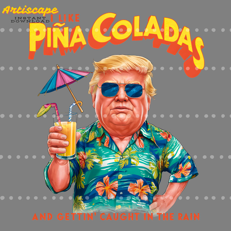 I-Like-Pina-Coladas-And-Gettin-Caught-In-The-Rain-1805241001.png