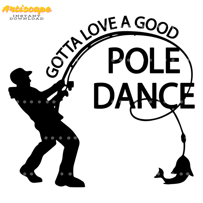Gotta-Love-A-Good-Pole-Dance-SVG-Digital-Download-Files-1904241018.png