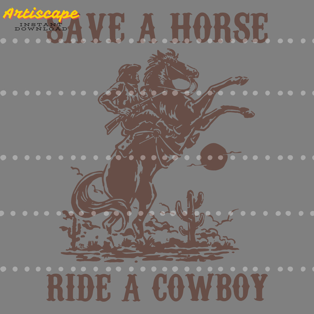 Retro-Save-A-Horse-Ride-A-Cowboy-SVG-Digital-Download-1904241033.png