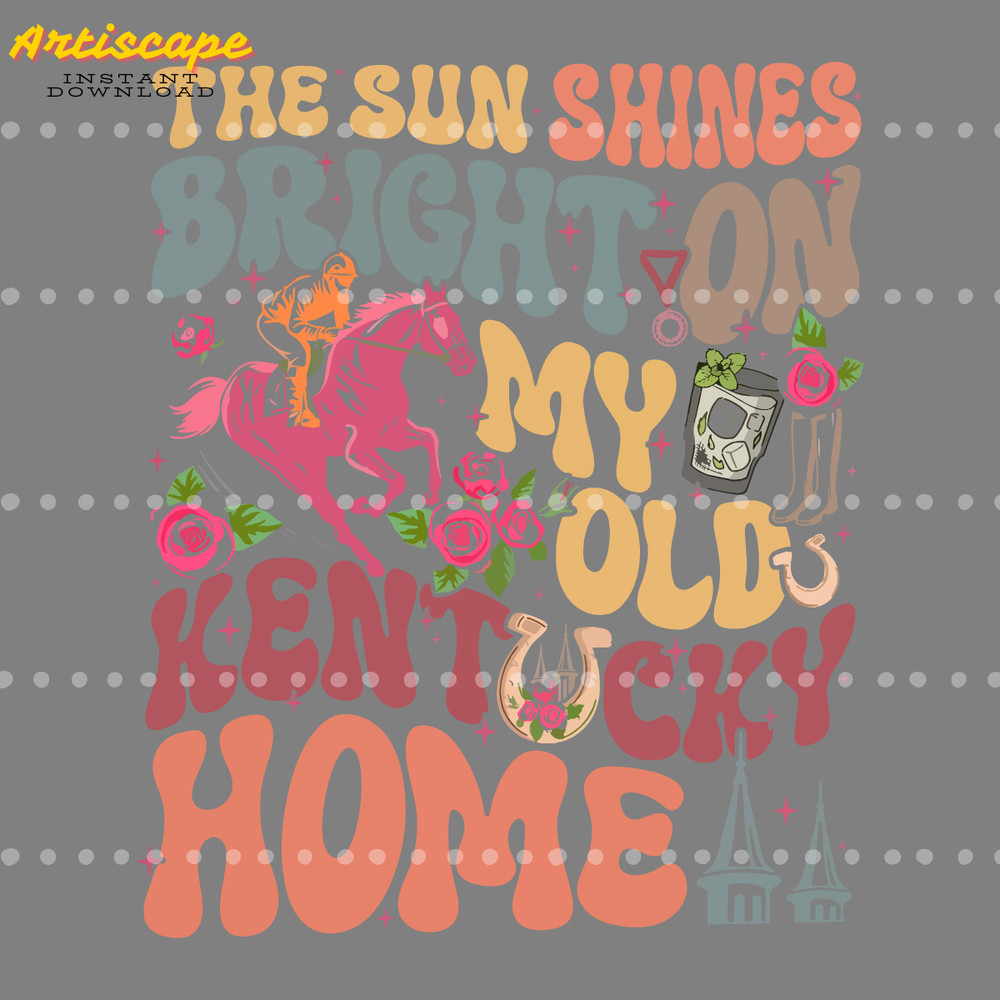 The-Sun-Shines-Bright-On-My-Old-Kentucky-Home-PNG-1604241042.png