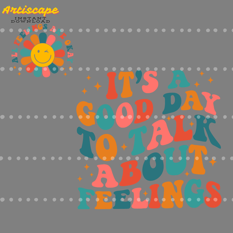 Its-A-Good-Day-To-Talk-About-Feelings-SVG-1604241039.png