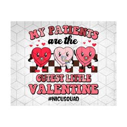 my patients are the cutest little valentine nicu squad png, nicu valentines day png, valentine nicu, nicu nurse valentin