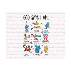 god says i am png, dr suess png, cat in the hat png, dr suess png, read across america png, teacher life png, thing 1 thing 2 png