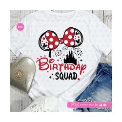 mouse girl birthday squad svg for cricut, birthday girl svg, mouse ears svg, girls trip svg, birthday vacation svg