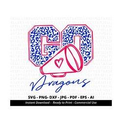 go dragons svg, leopard cheer dragons svg,megaphone svg,dragons cheer svg,dragons mascot svg,dragons school team,dragons pride,school spirit