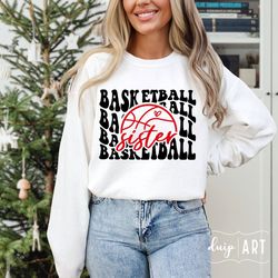 basketball sister svg, sister sport svg, basketball sister shirt, cheerleader svg, basketball mom life, basketball svg,