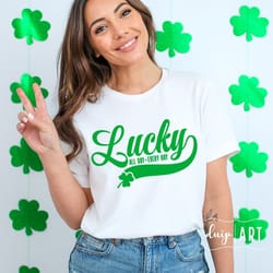 lucky svg png, shamrock svg, st patrick's day svg, lucky shirt, clover svg, irish svg, funny st patricks day, lucky char