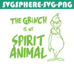 the grinch is my spirit animal svg graphic design file