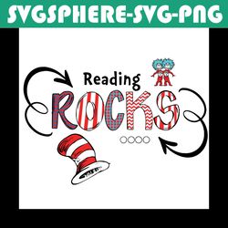 reading rocks svg, dr seuss svg, reading svg, read books svg, thing 1 svg, thing 1 thing 2 svg, dr seuss book svg, cat i