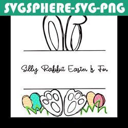 silly rabbit easter is for svg, easter day svg, easter svg, silly rabbit svg, easter rabbit svg, cute bunny, jesus svg,