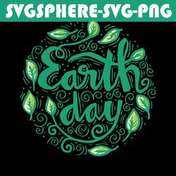 earth day svg, trending svg, earth svg, the earth day svg, earth day gifts svg, happy earth day svg, earth love svg, ear