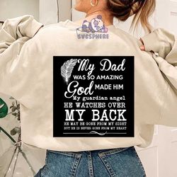 my dad was so amazing god made him my guardian angel, dad svg, father svg, miss dad svg, guardian angel svg, dad guardia