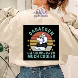 dadacorn like a normal dad but much cooler svg, trending svg, dadacorn svg, dada svg, unicorn svg, unicorn dad svg, fath