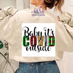 baby its covid outside svg, christmas svg, xmas svg, merry christmas, christmas gift, quarantine, quarantine christmas,