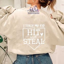 i teach my kid to hit and steal svg, baseball softball mother's day svg, baseball softball mom svg, mother's day svg, mo