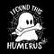 I-Found-This-Humerus-Funny-Doctor-Ghost-SVG-0607242058.png