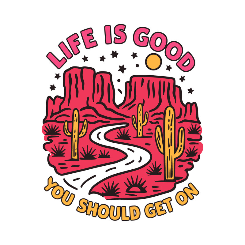 Beautiful-Landscape-Desert-Life-Is-Good-You-Should-Get-One-0807242029.png