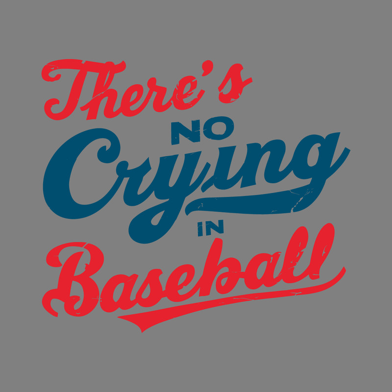 There-No-Crying-In-Baseball-Baseball-Coach-SVG-0307242004.png