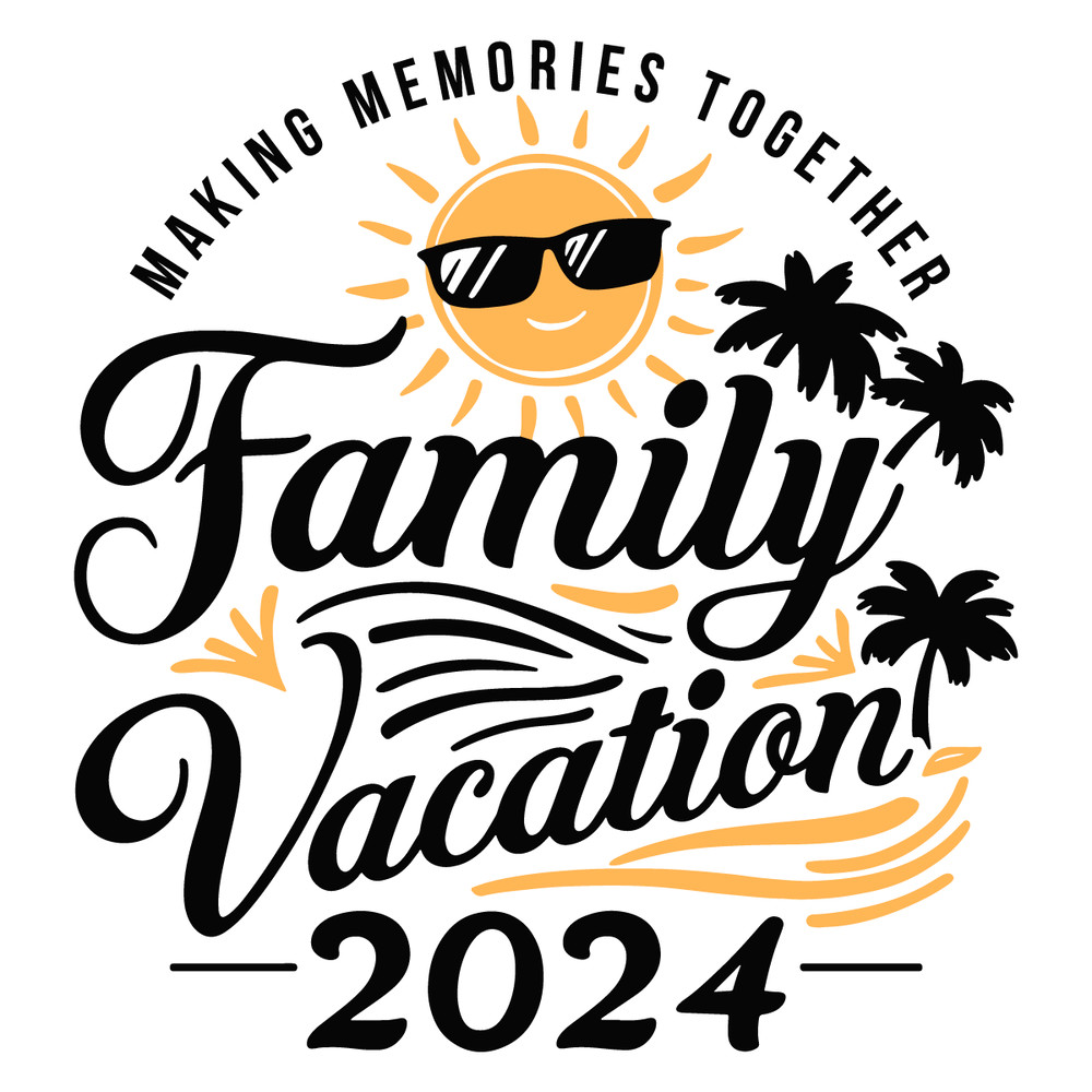 Remember-Making-Memories-Together-Family-Vacation-2024-SVG-0907242023.png