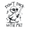 Retro-Dont-Duck-With-Me-Meme-SVG-Digital-Download-Files-0807241006.png