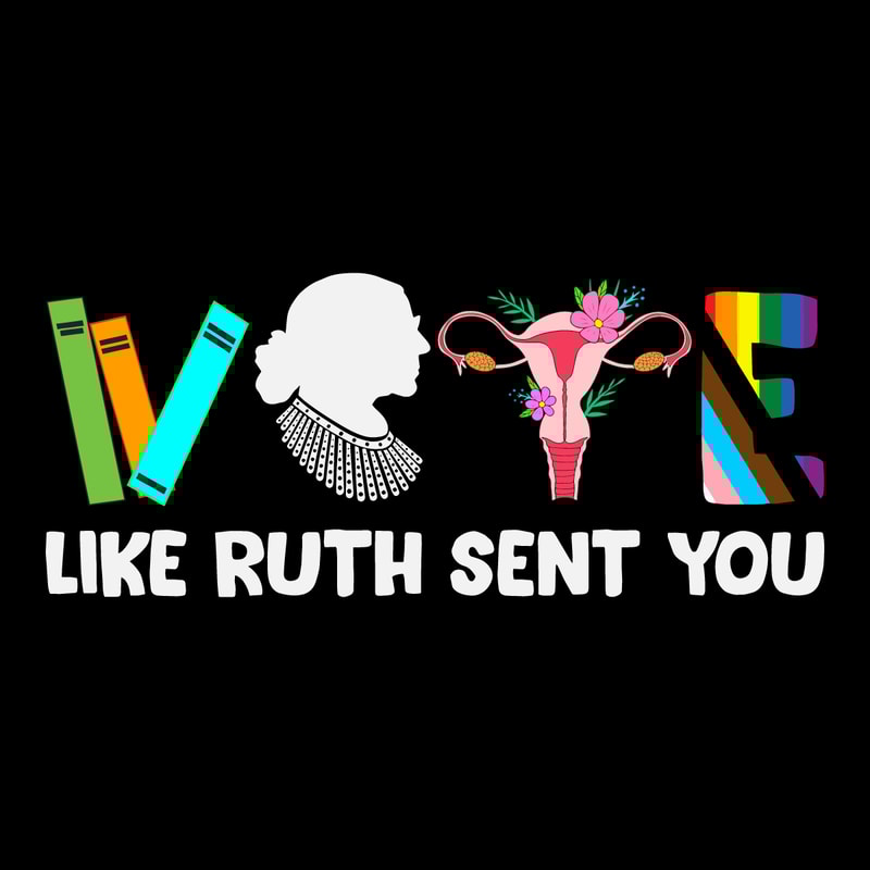 Vote-Like-Ruth-Sent-You-Funny-Election-2024-SVG-0607241010.png