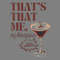 Thats-That-Me-Espresso-Martini-PNG-Digital-Download-Files-0907241018.png