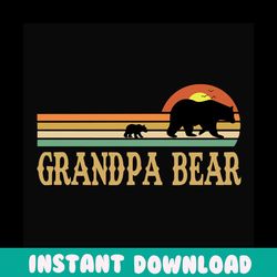 grandpa bear retro sunset svg, fathers day svg, grandpa bear svg, grandpa svg, papa bear svg, retro grandpa svg, grandpa