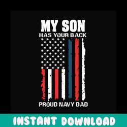 my son has your back proud navy dad svg, fathers day svg, dad svg, navy dad svg, proud father svg, proud dad svg, father