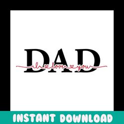 dad i love you svg, fathers day svg, dad svg, love dad svg, daughter svg, dad and daughter svg, dad monogram, daddy svg,