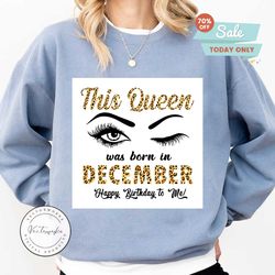 this queen was born in december svg, birthday svg, queen svg, birthday gift, december queen svg, december svg, december