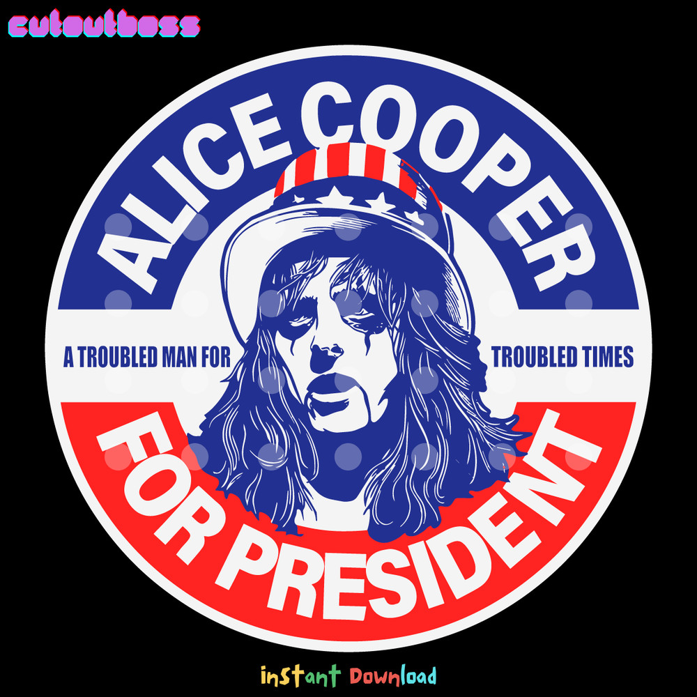 A-Trouble-Man-Alice-Cooper-For-President-SVG-1206241063.png