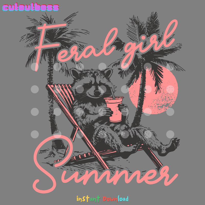 Feral-Girl-Summer-Funny-Raccoon-SVG-Digital-Download-Files-0306241046.png