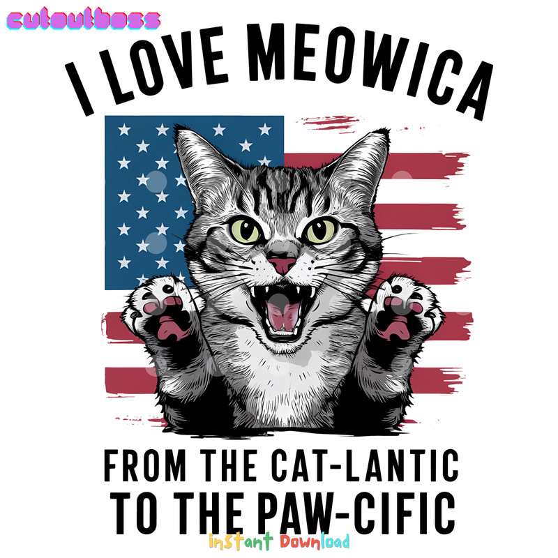 I-Love-Meowica-From-The-Catlantic-Patriotic-Cat-PNG-3005241077.png