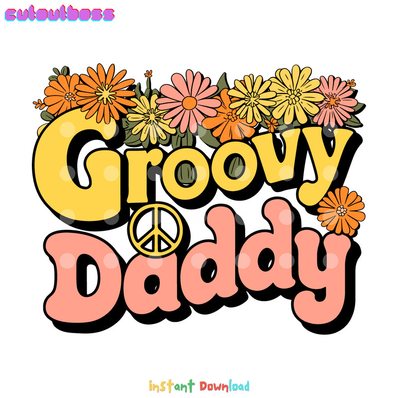 Groovy-Daddy-Farther-Day-SVG-Digital-Download-Files-1305242044.png