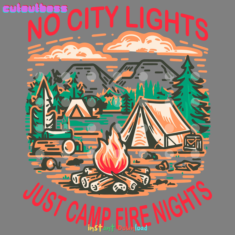 No-City-Lights-Just-Camp-Fire-Nights-SVG-2805241012.png