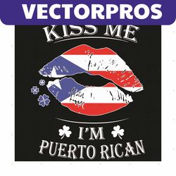 kiss me im puerto rican puerto rican flag lips svg
