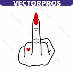 rude finger svg, middle finger svg, girl power svg, girl finger svg, finger svg, instant download, cut files, cricut, pn