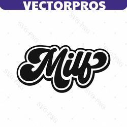 milf svg t-shirt cut file vintage retro upgraded to milf download hot mom seventies design clipart cricut silhouette