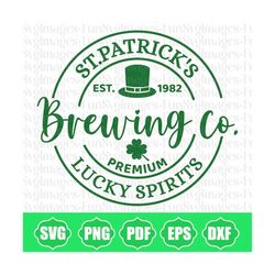 st. patrick&39s brewing co. lucky spirits svg, funny st. patrick&39s day svg, st. patrick&39s svg, happy st. patrick&39s