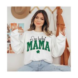 one lucky mama svg png, lucky svg png, mama varsity svg, st patricks day svgst paddys day svg, irish svg, funny st patri