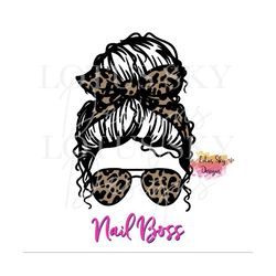 nail boss leopard messy bun woman | ready to press | sublimation heat press design | transfer