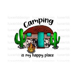 camping is my happy place png | camping png | western png | sublimation design | digital design download | camping shirt png | camp png