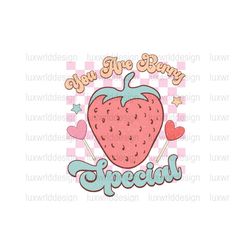 you are berry special png | valentines day png | sublimation design | digital design download | valentines png | sublimate designs