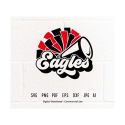 eagles cheer svg png, eagles mascot svg, eagles svg, eagles shirt svg, school spirit svg, cheer megaphone, eagles pom pom svg, eagles girl