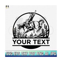 cowboy name frame svg, cowboy svg, rodeo svg, riding horse svg, western svg, cowboy monogram svg, cowboy clipart, cowboy cricut, wild west