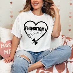 phlebotomy squad nurse recognition gift lab med tech graduation valentine's day t-shirt