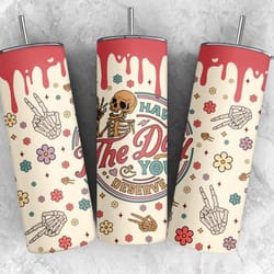 have the day you deserve 20oz skinny tumbler wrap, peace sign skeleton tumbler png, funny skeleton 20oz tumbler wrap